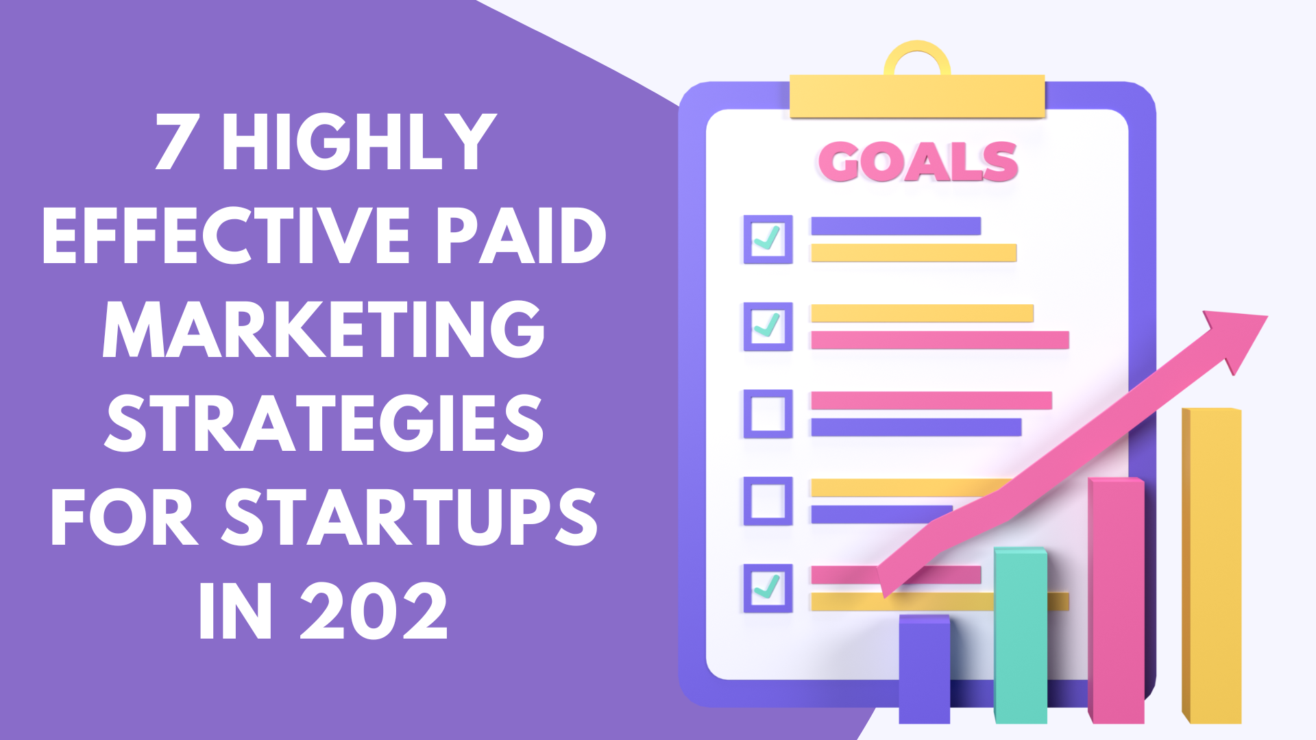 7 Highly Effective Paid Marketing Strategies for Startups in 2023